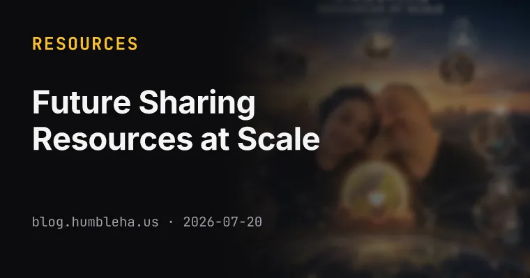 Future Sharing Resources at Scale