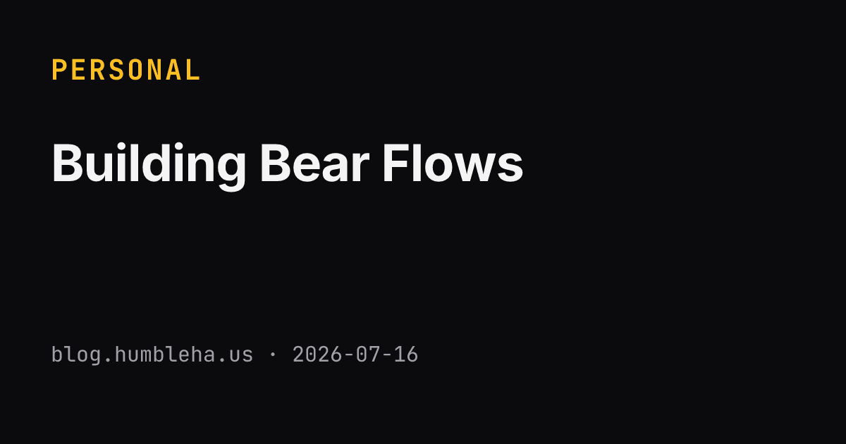Building Bear Flows